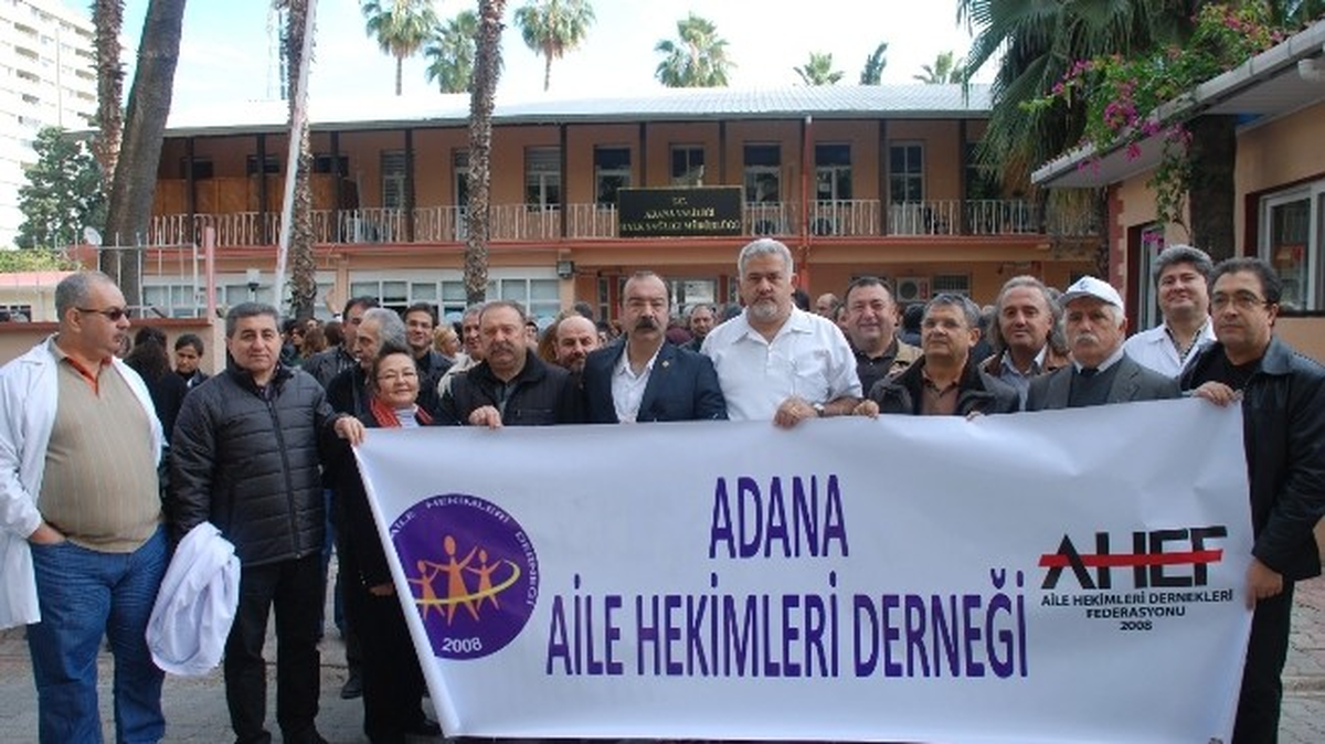Adana\'da Aile Hekimleri İş Bıraktı