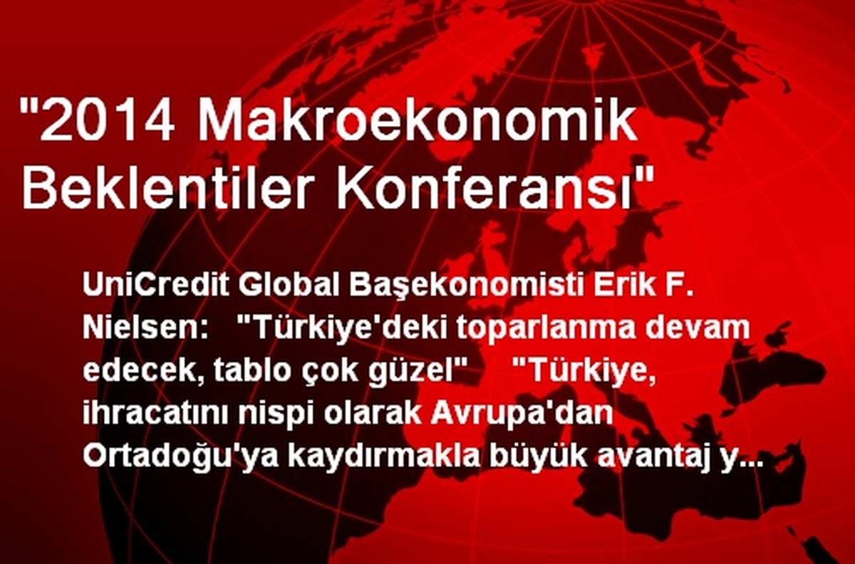 "2014 Makroekonomik Beklentiler Konferansı"