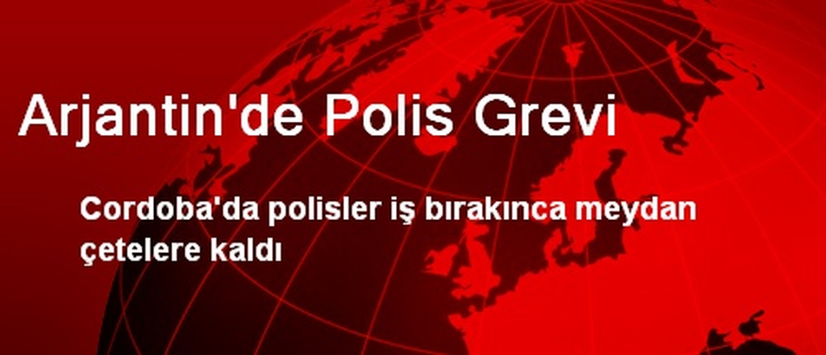 Arjantin\'de Polis Grevi