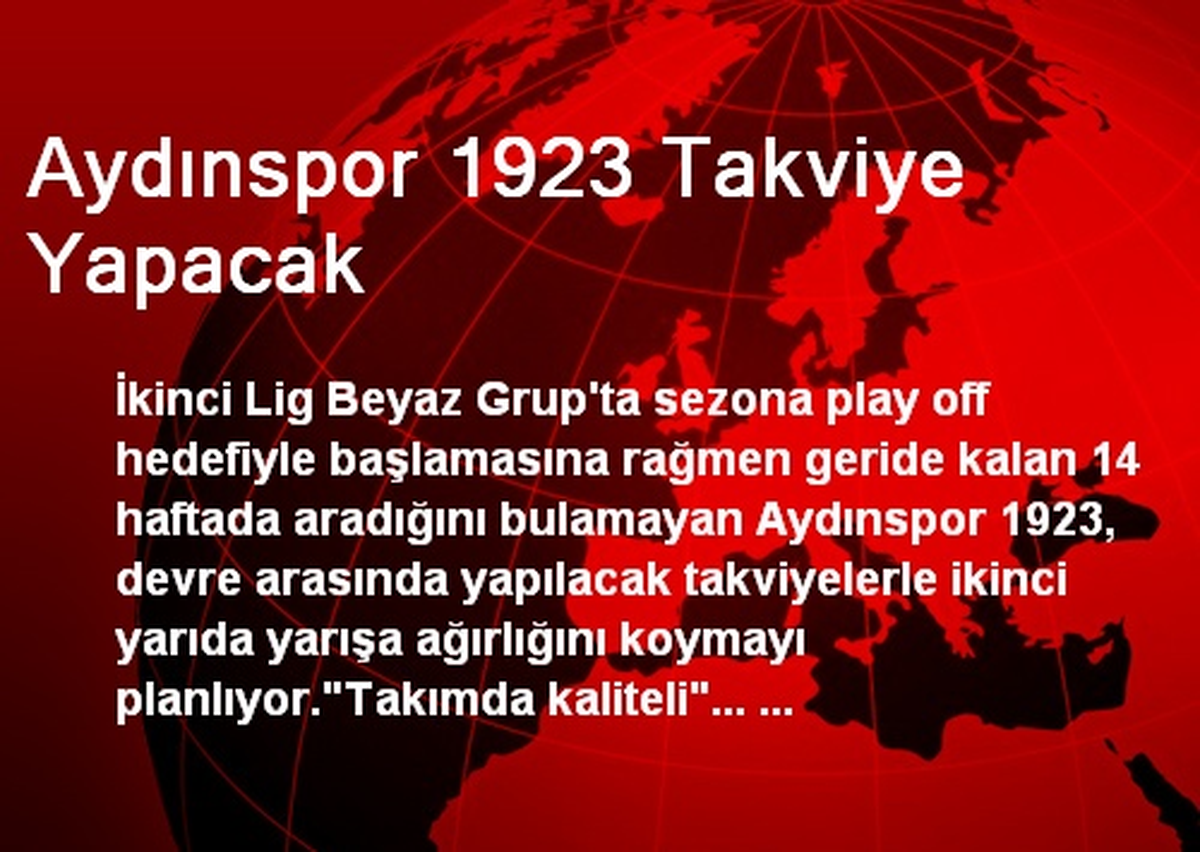 Aydınspor 1923 Takviye Yapacak