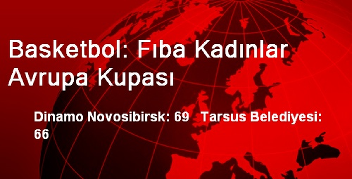 Dinamo Novosibirsk: 69 Tarsus Belediyesi: 66
