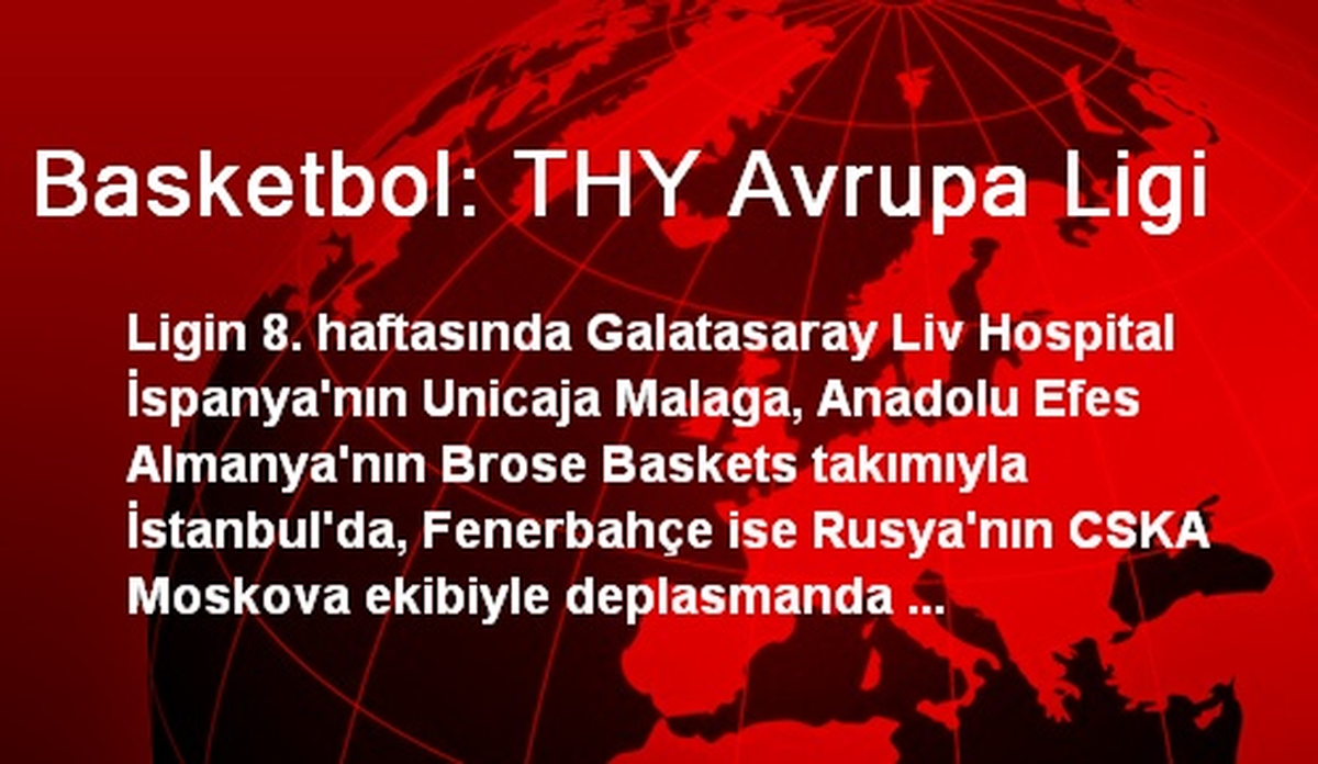 Basketbol: THY Avrupa Ligi