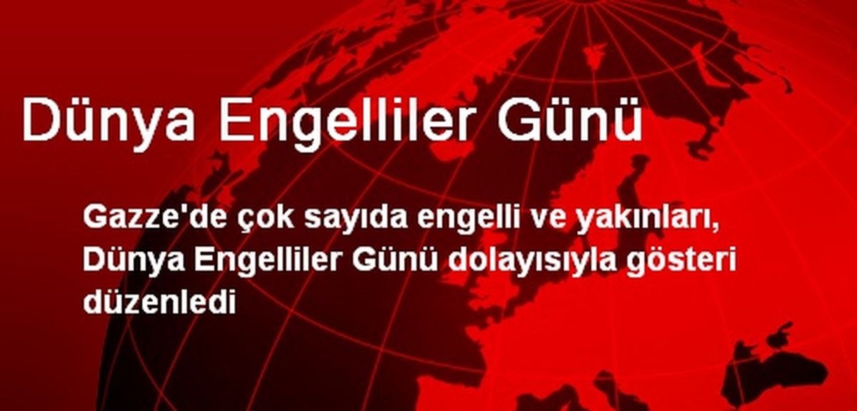 Dünya Engelliler Günü