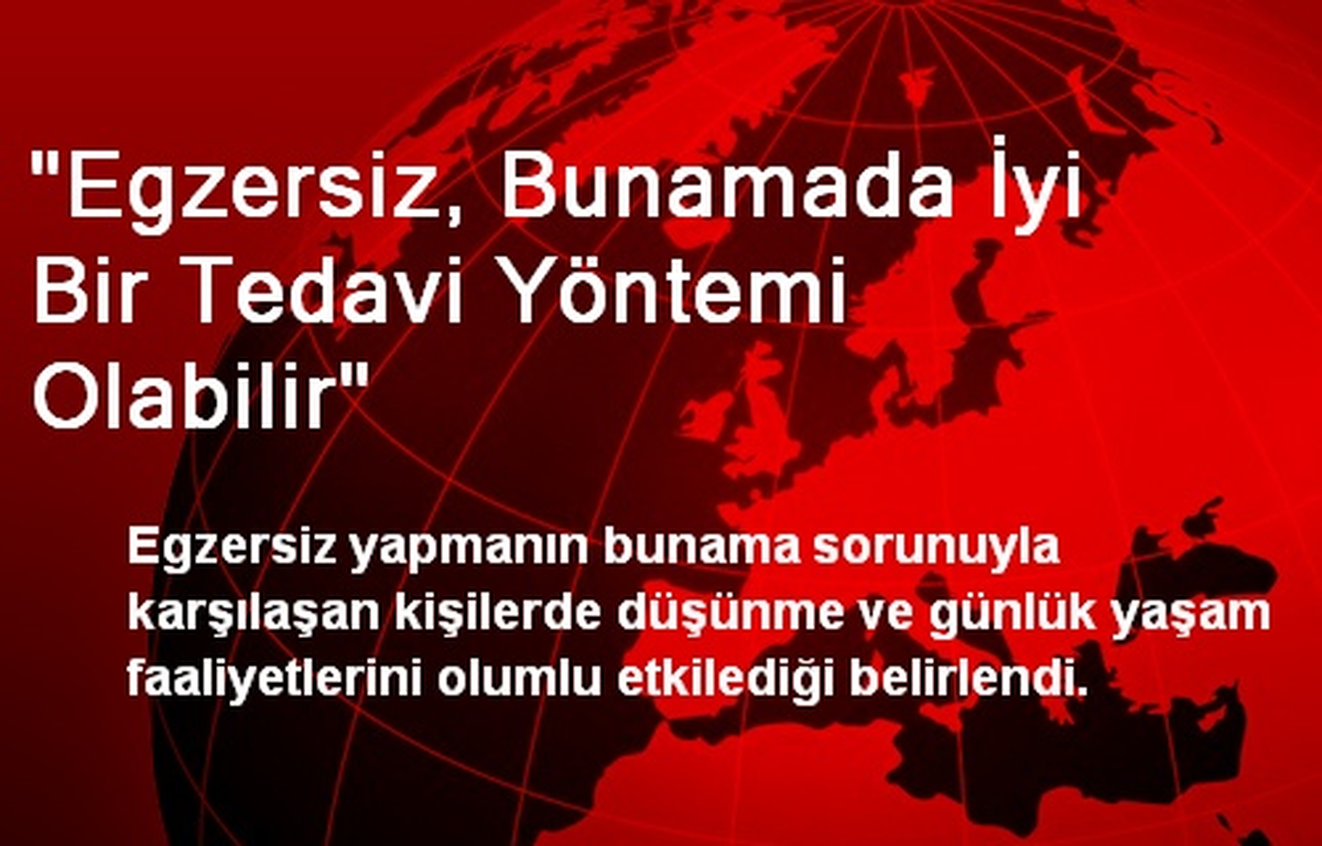 "Egzersiz, Bunamada İyi Bir Tedavi Yöntemi Olabilir"
