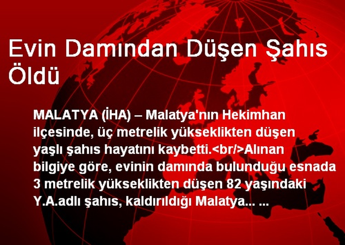Evin Damından Düşen Şahıs Öldü