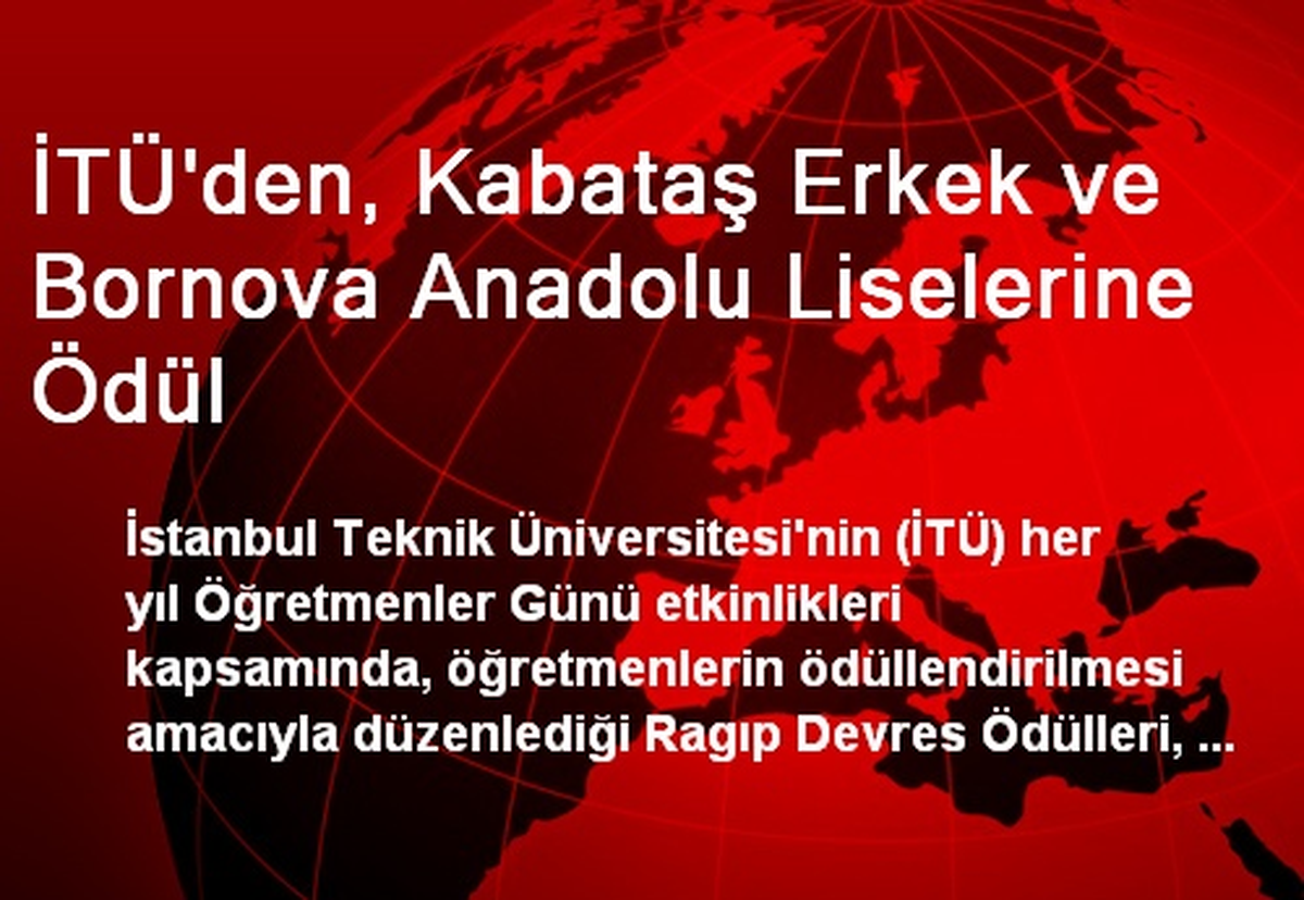 İTÜ\'den, Kabataş Erkek ve Bornova Anadolu Liselerine Ödül