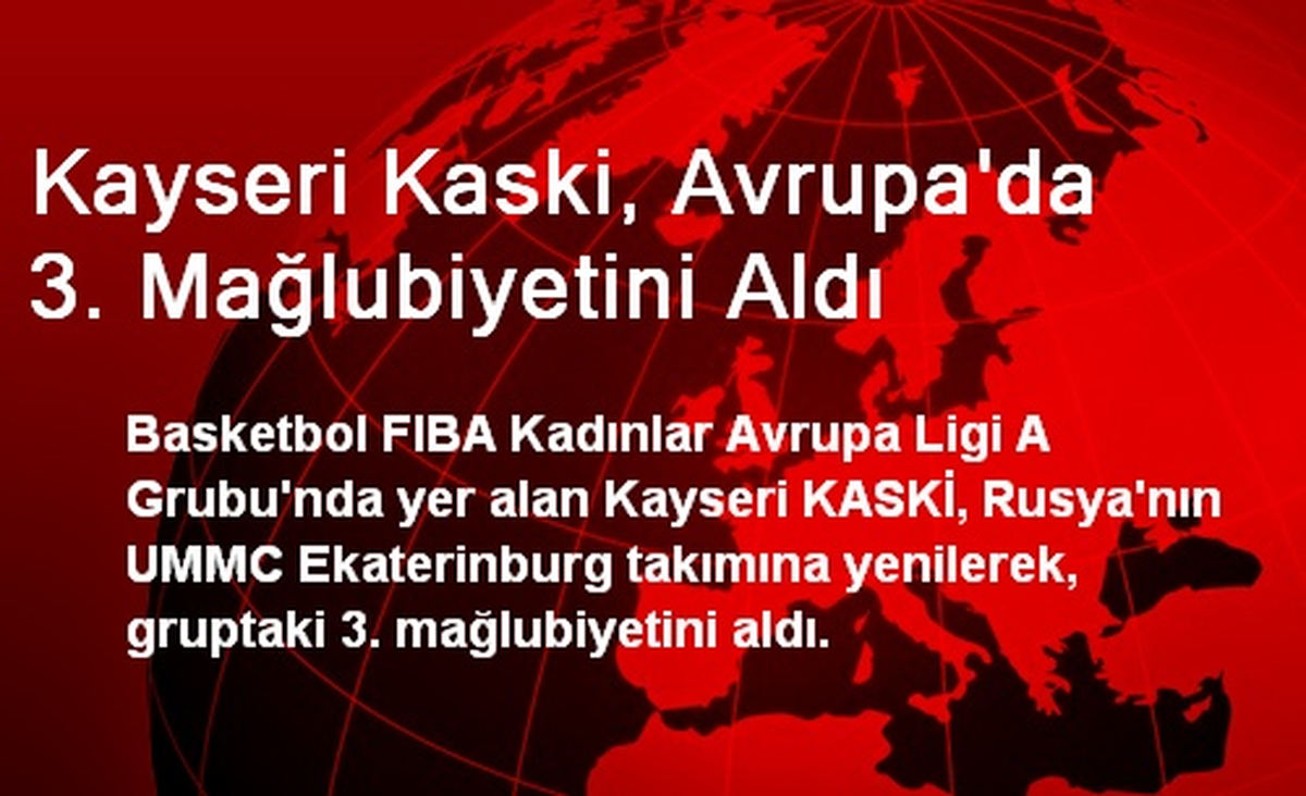 Kayseri KASKİ, Avrupa\'da 3. Mağlubiyetini Aldı
