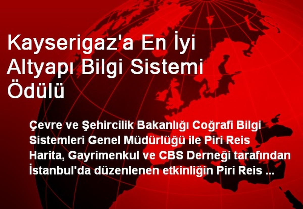 Kayserigaz\'a En İyi Altyapı Bilgi Sistemi Ödülü