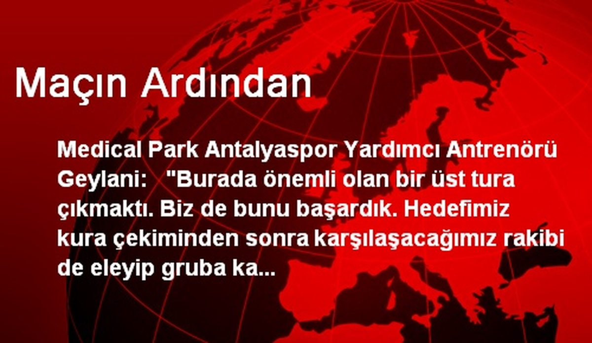 Maçın Ardından