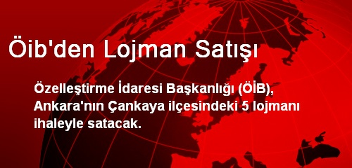Öib\'den Lojman Satışı