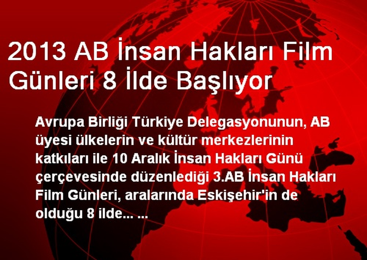 2013 AB İnsan Hakları Film Günleri 8 İlde Başlıyor