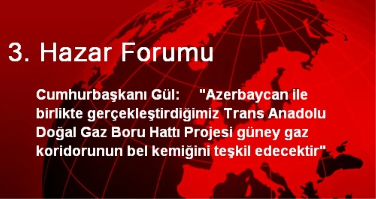 3. Hazar Forumu
