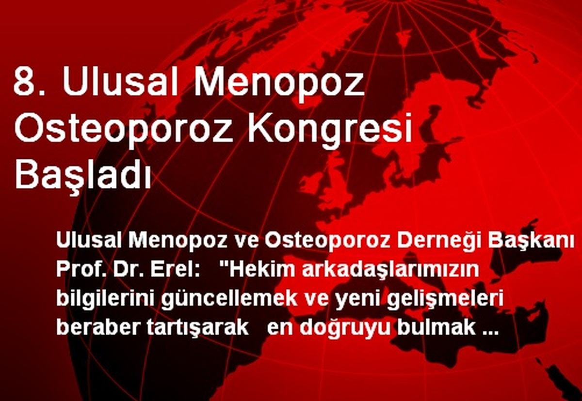 8. Ulusal Menopoz Osteoporoz Kongresi Başladı