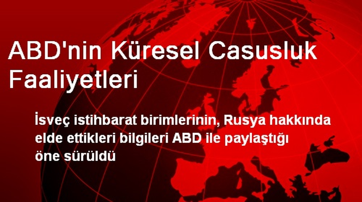 ABD\'nin Küresel Casusluk Faaliyetleri