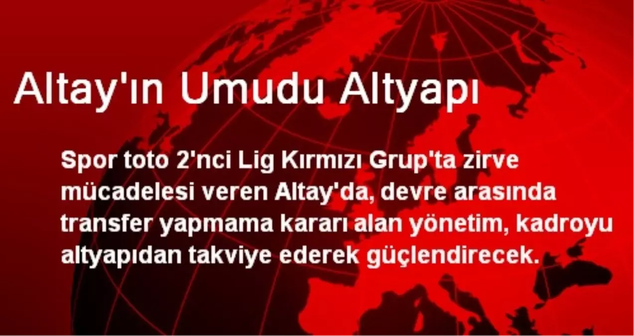 Altay\'ın Umudu Altyapı