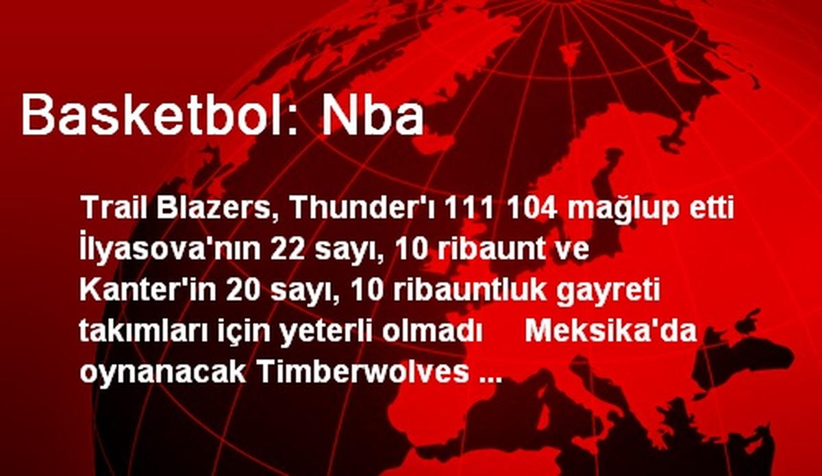 NBA\'de Trail Blazers, Thunder\'ı 111-104 Yendi