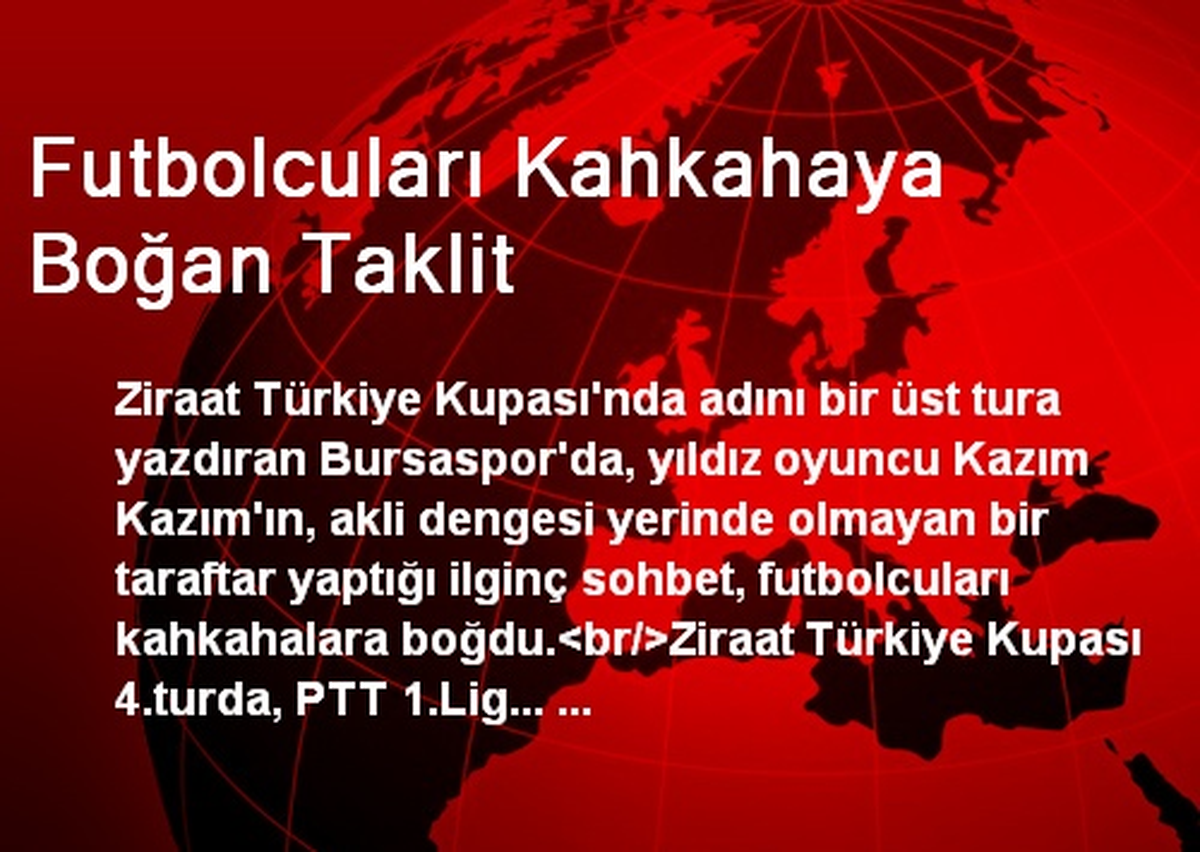 Futbolcuları Kahkahaya Boğan Taklit