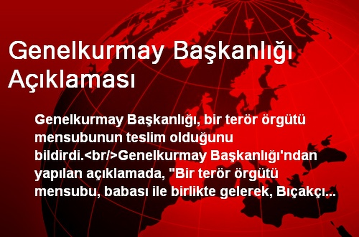 Genelkurmay Başkanlığı Açıklaması