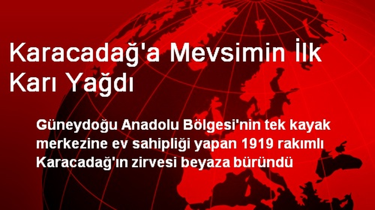 Karacadağ\'a Mevsimin İlk Karı Yağdı