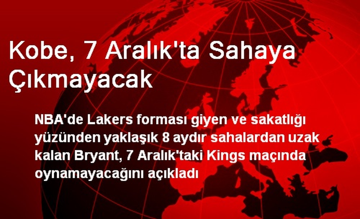 NBA\'de Kobe, 7 Aralıkta Sahaya Çıkmayacak