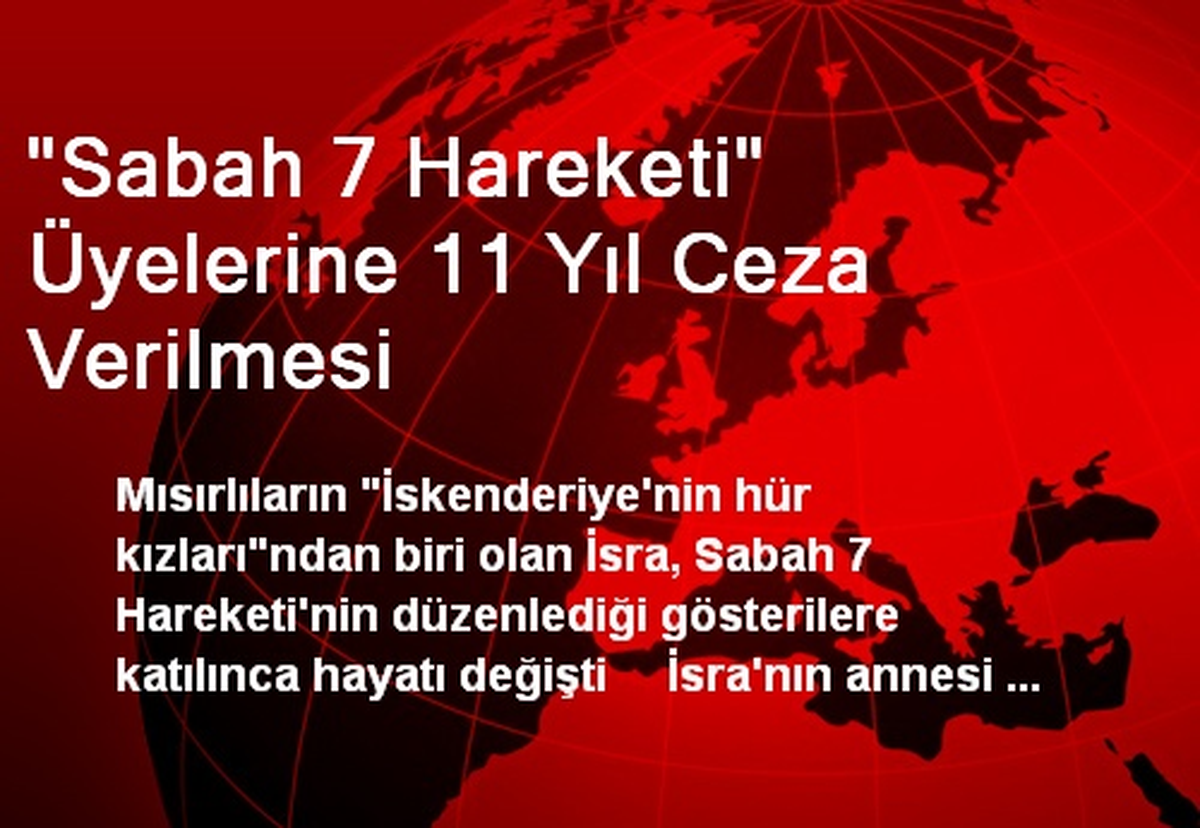 "Sabah 7 Hareketi" Üyelerine 11 Yıl Ceza Verilmesi