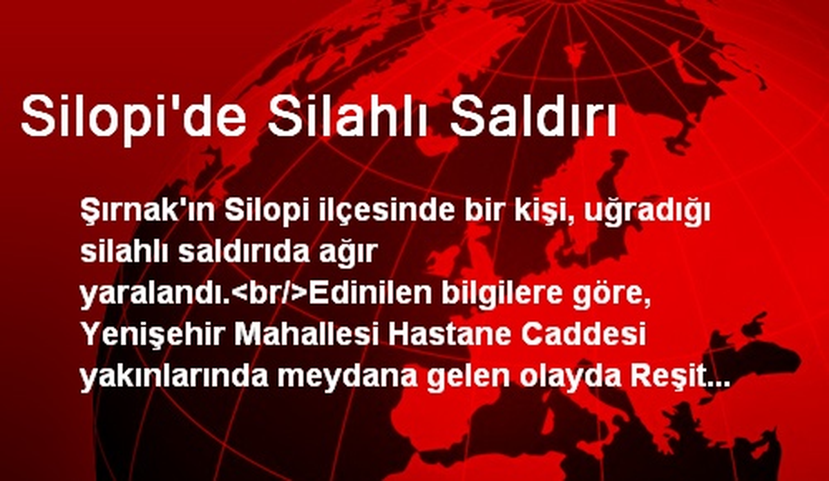 Silopi\'de Silahlı Saldırı