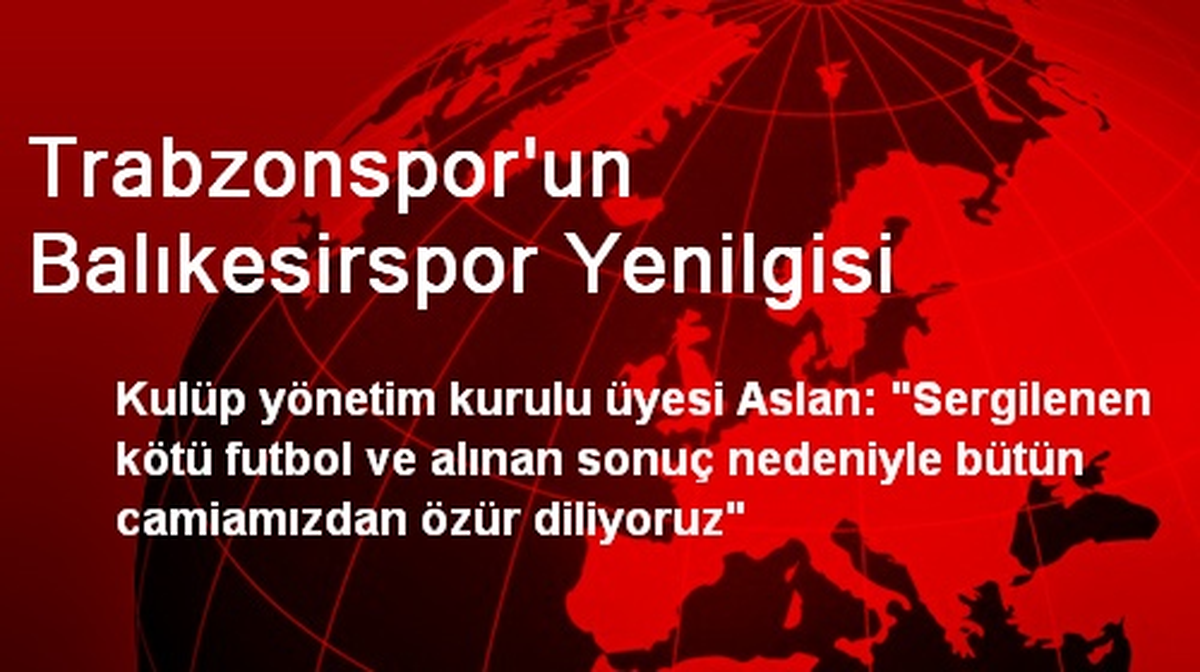 Trabzonspor\'un Balıkesirspor Yenilgisi