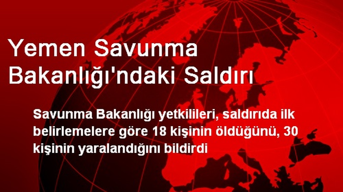 Yemen Savunma Bakanlığı\'ndaki Saldırı