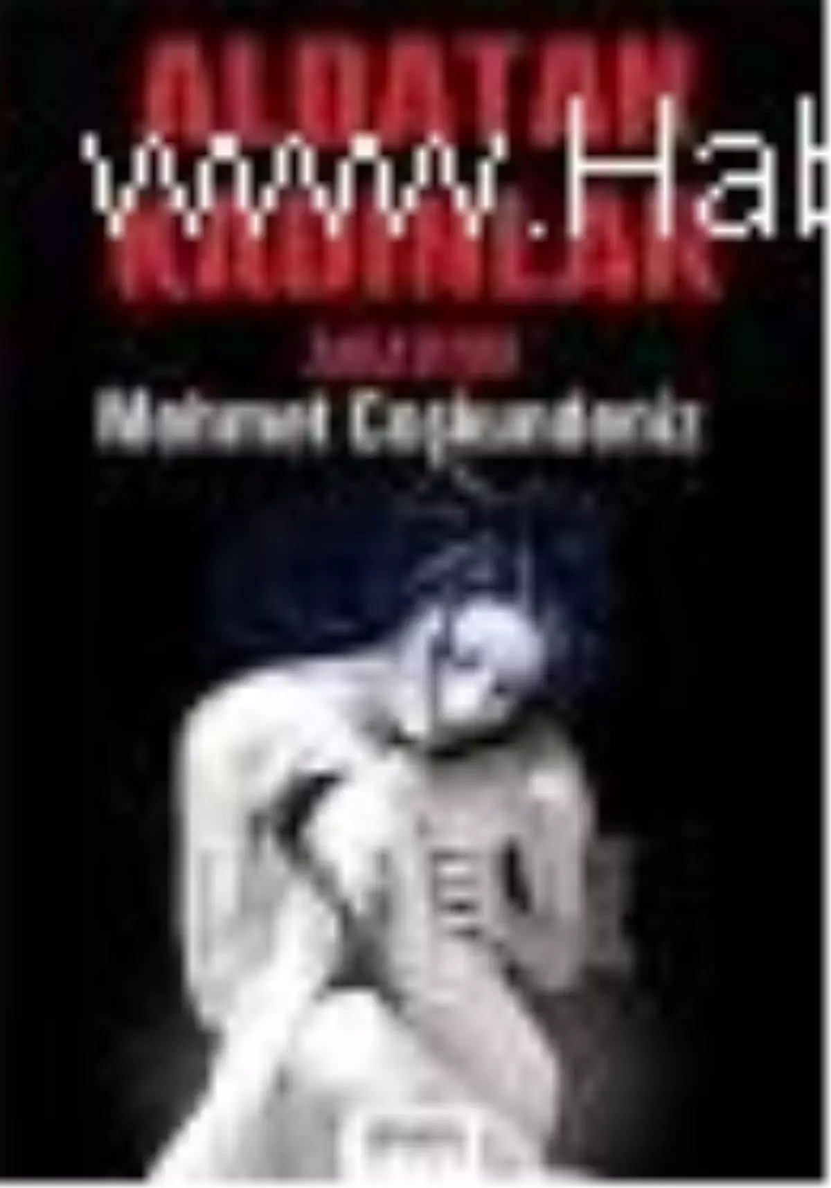 Aldatan Kadınlar Anlatıyor Kitabı