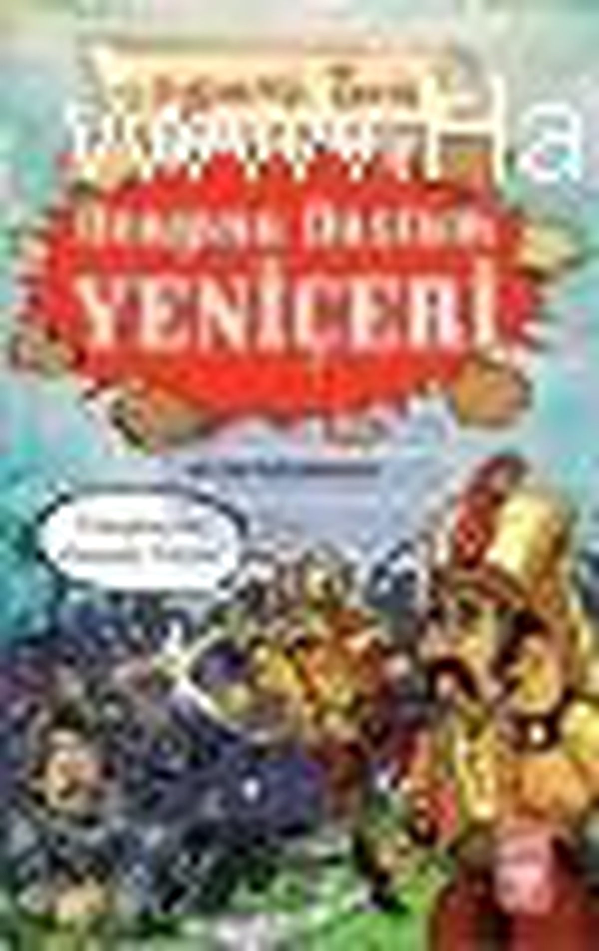 Eğlenceli Tarih - Ocağına Düştüm Yeniçeri Kitabı
