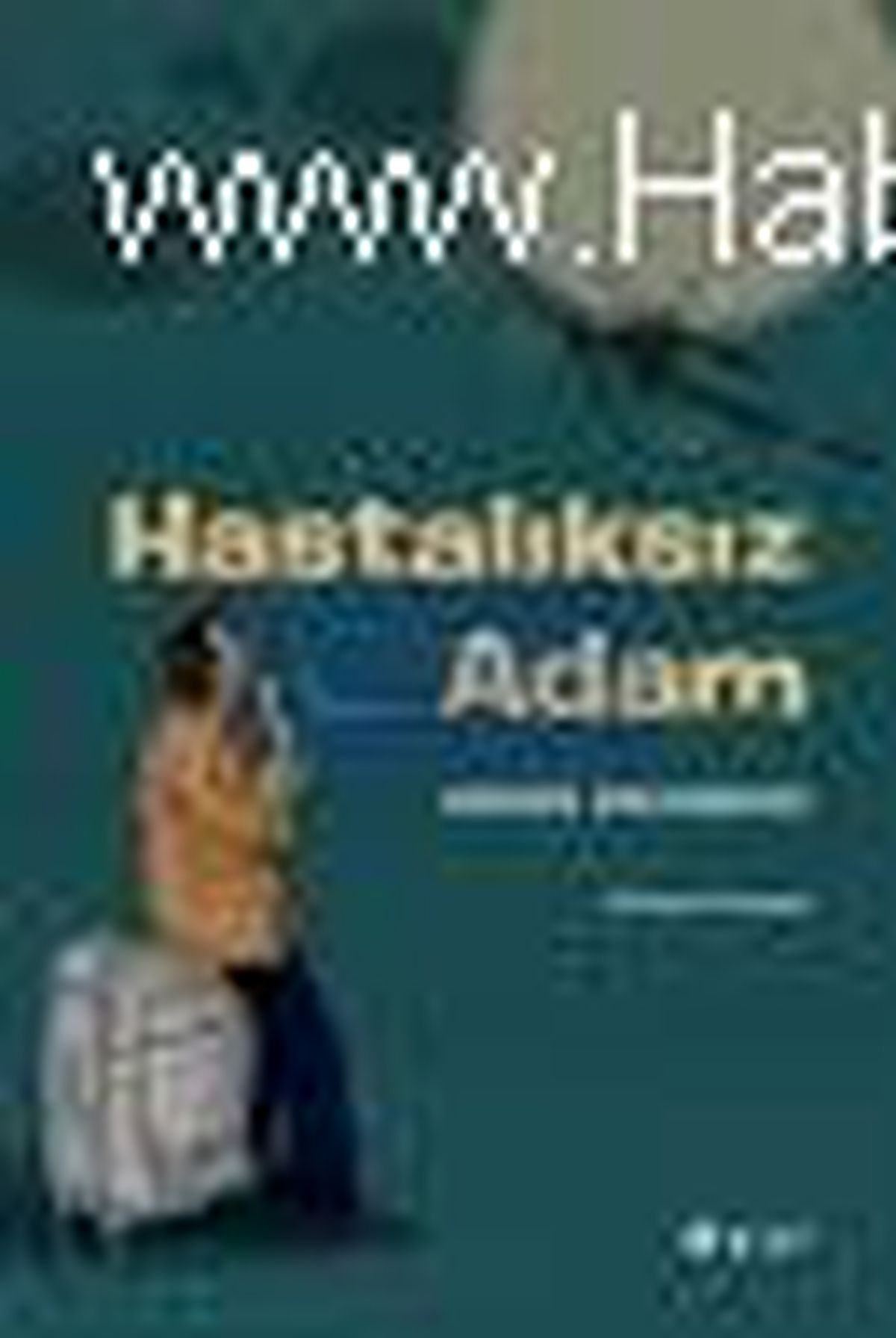 Hastalıksız Adam Kitabı