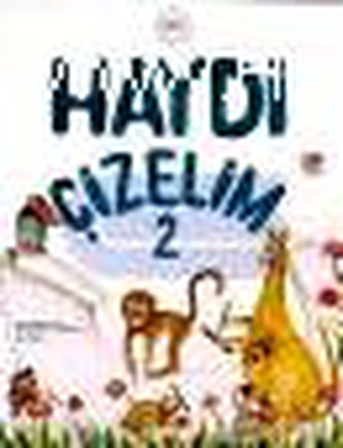 Haydi Çizelim - 2 Kitabı
