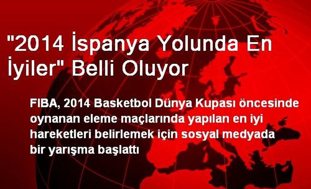 "2014 İspanya Yolunda En İyiler" Belli Oluyor