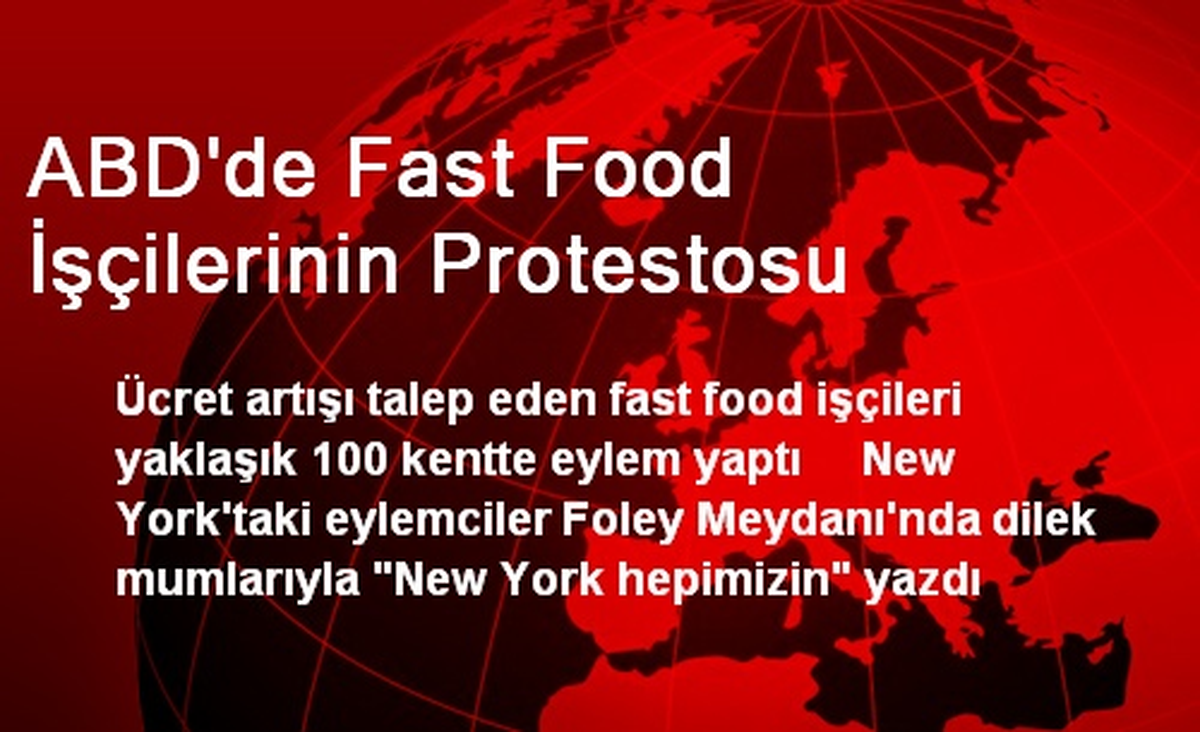 ABD\'de Fast Food İşçilerinin Protestosu