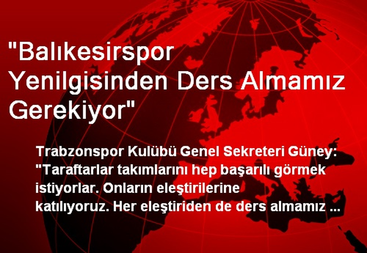"Balıkesirspor Yenilgisinden Ders Almamız Gerekiyor"