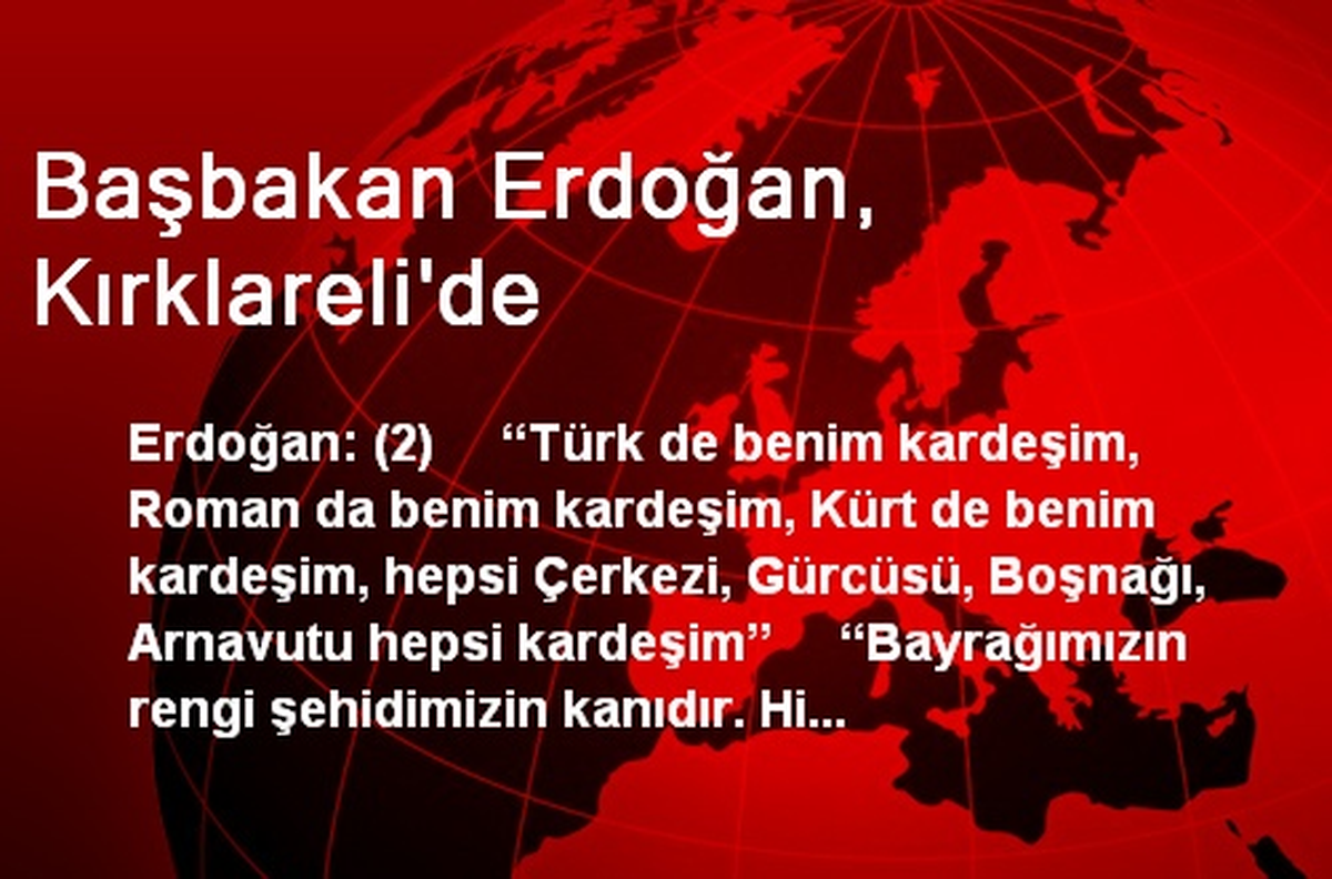 Başbakan Erdoğan, Kırklareli\'de