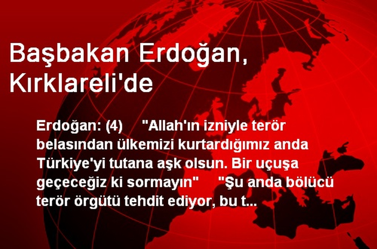 Başbakan Erdoğan, Kırklareli\'de