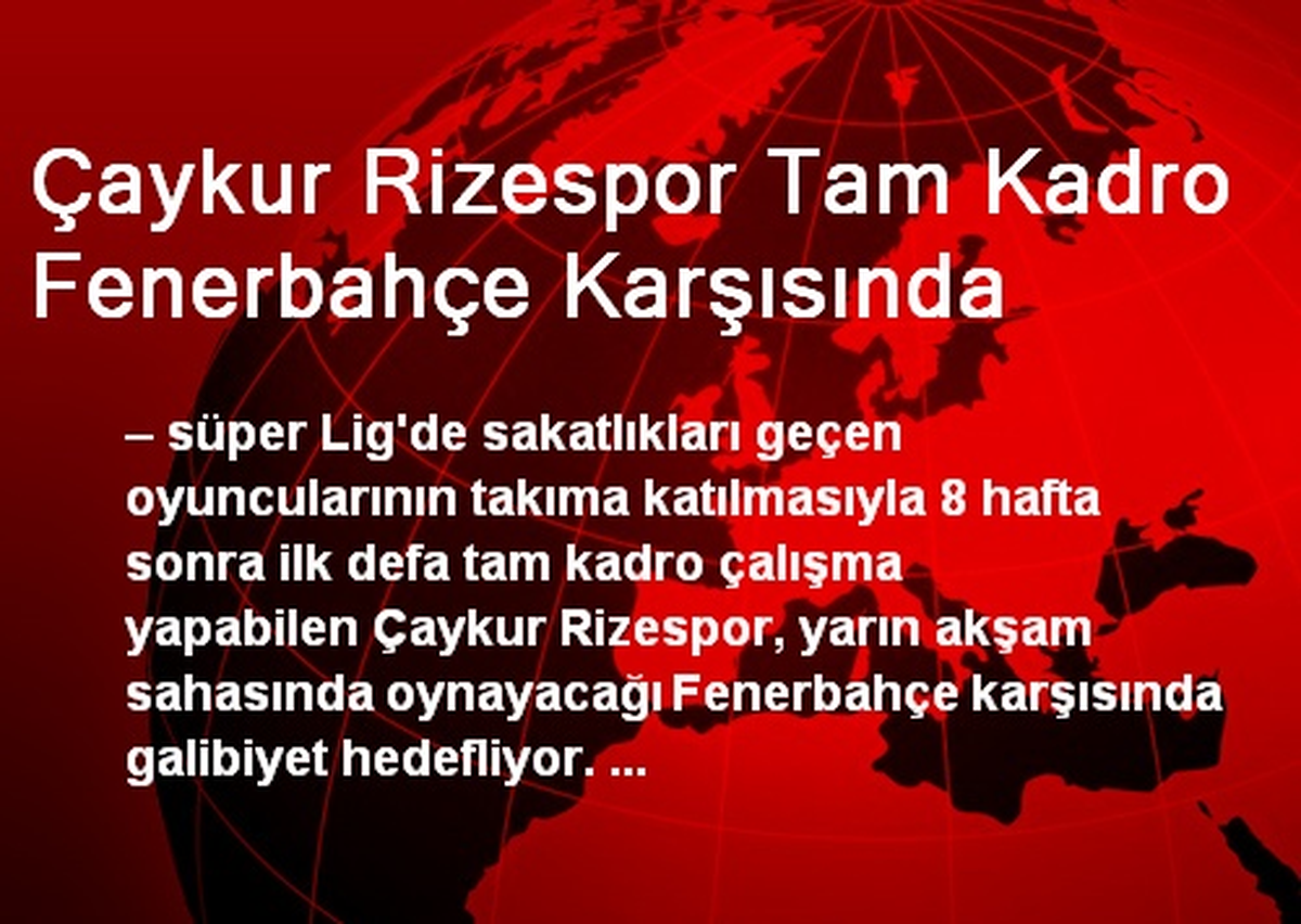 Çaykur Rizespor Tam Kadro Fenerbahçe Karşısında
