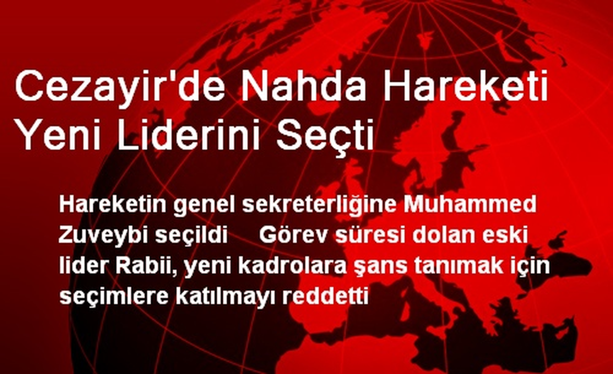 Cezayir\'de Nahda Hareketi Yeni Liderini Seçti