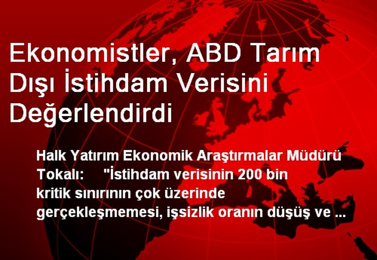 Ekonomistler, ABD Tarım Dışı İstihdam Verisini Değerlendirdi