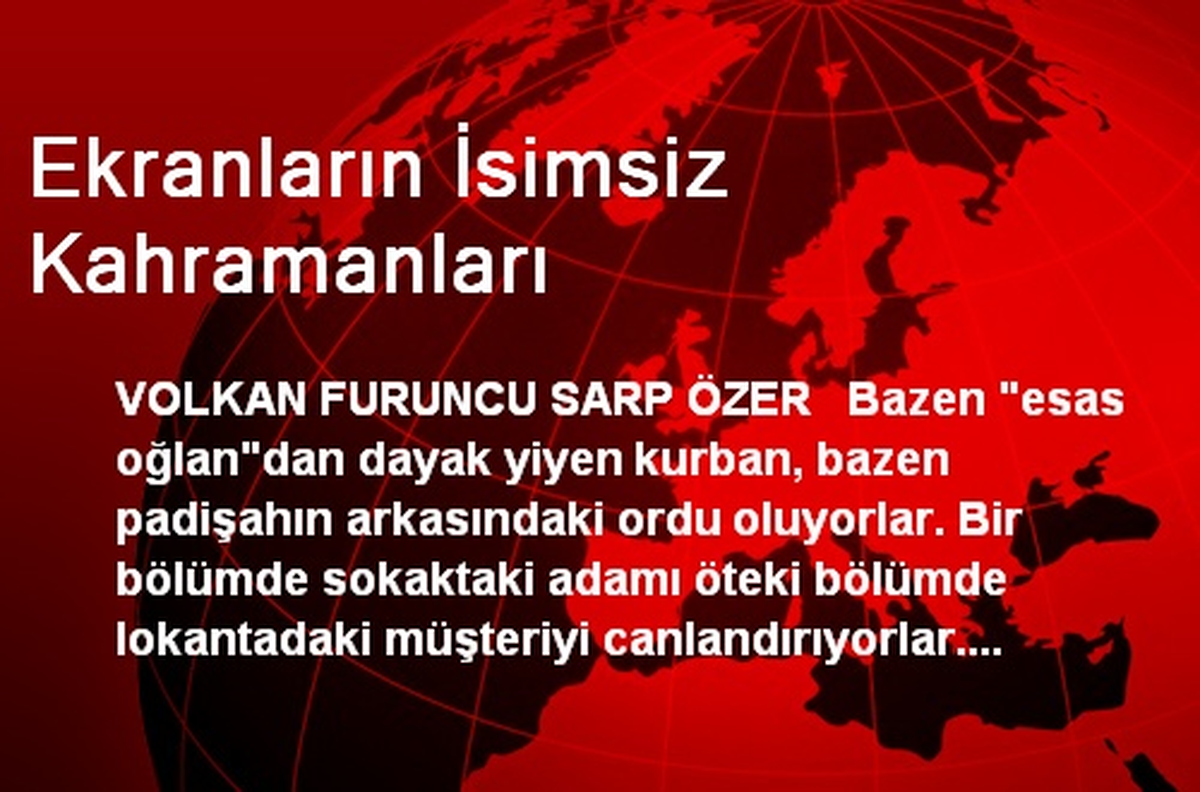 Ekranların İsimsiz Kahramanları