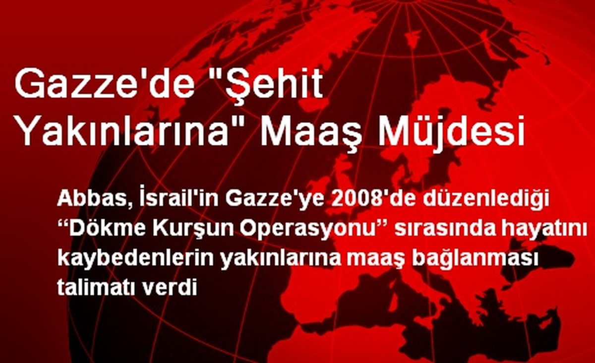 Gazze\'de "Şehit Yakınlarına" Maaş Müjdesi