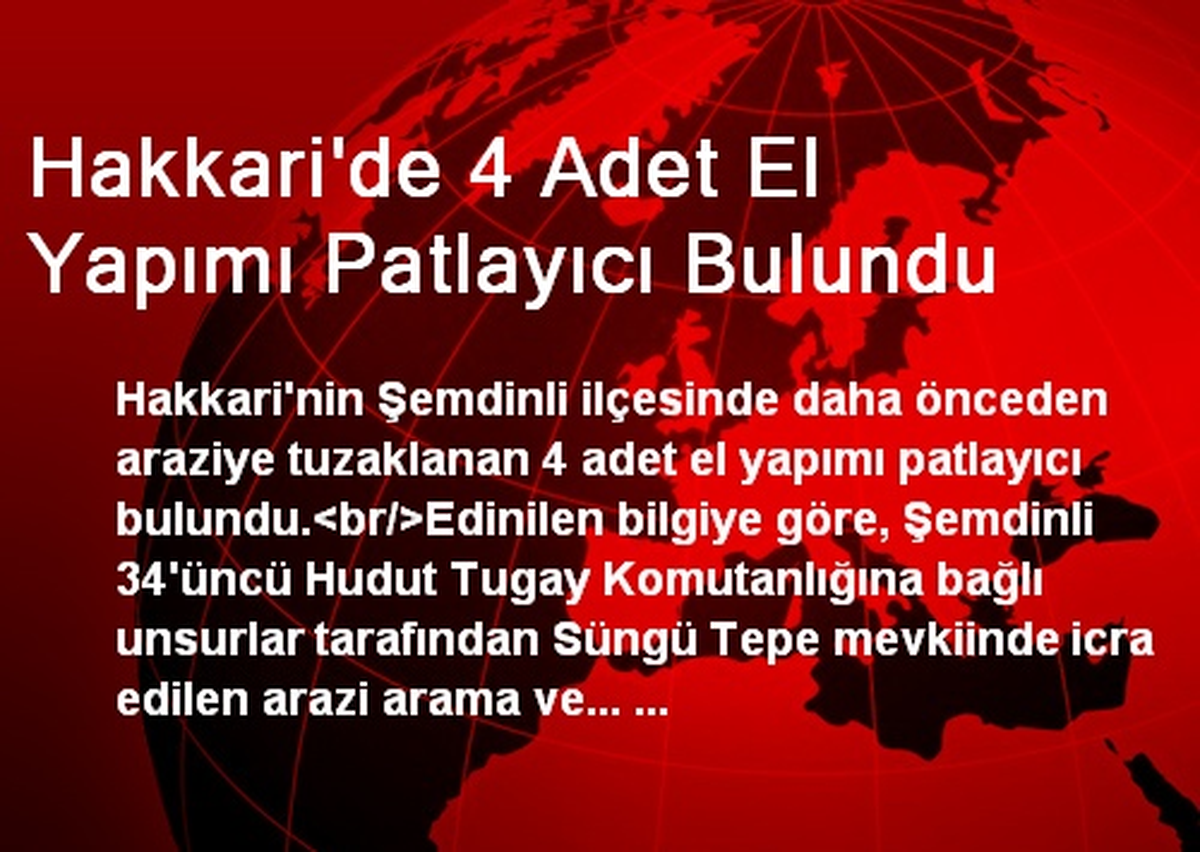 Hakkari\'de 4 Adet El Yapımı Patlayıcı Bulundu