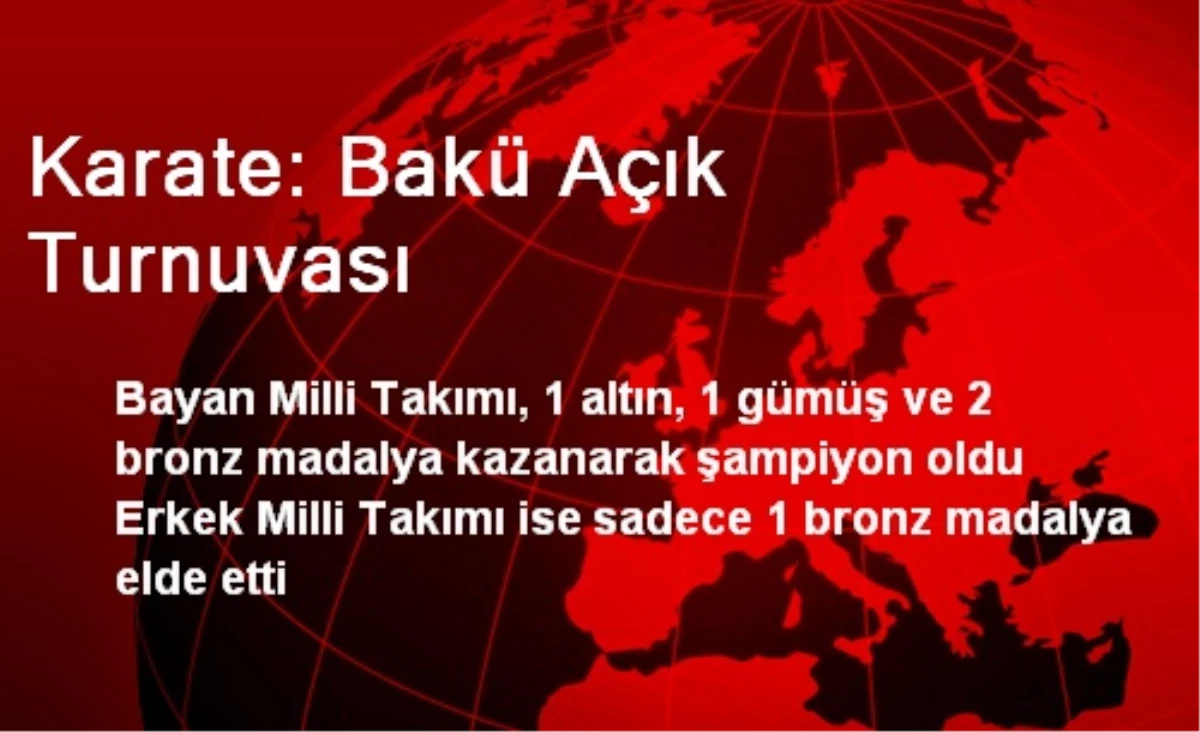 Bayan Milli Takımı, Karate\'de Şampiyon Oldu