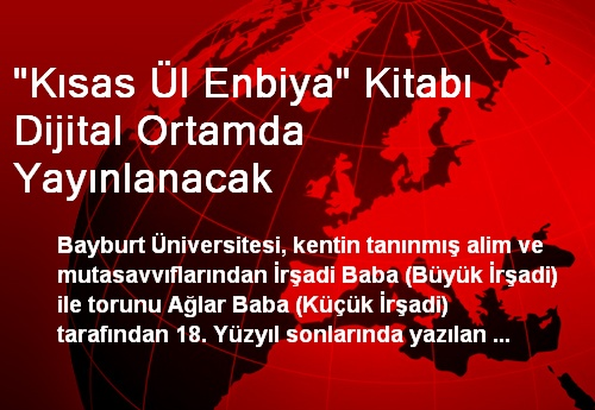 "Kısas Ül Enbiya" Kitabı Dijital Ortamda Yayınlanacak