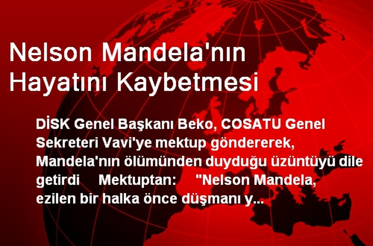 Nelson Mandela\'nın Hayatını Kaybetmesi