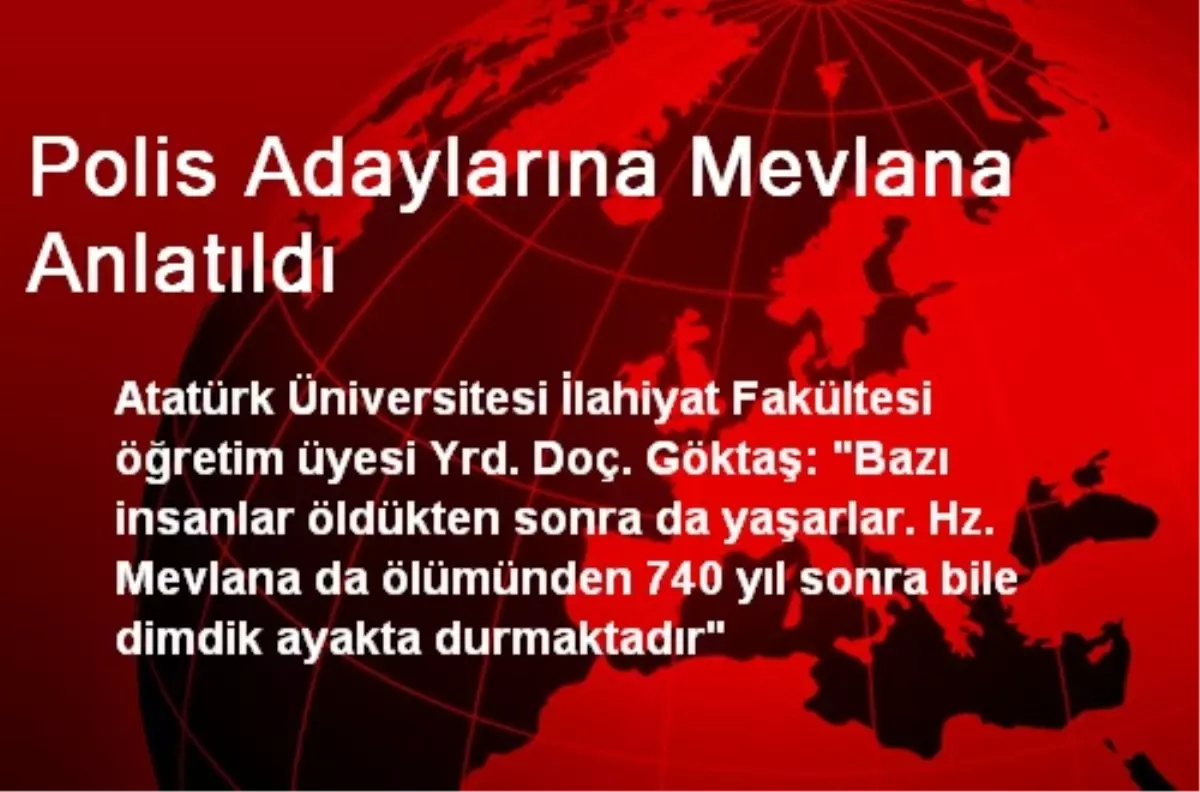 Polis Adaylarına Mevlana Anlatıldı