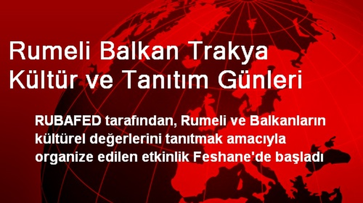 Rumeli Balkan Trakya Kültür ve Tanıtım Günleri