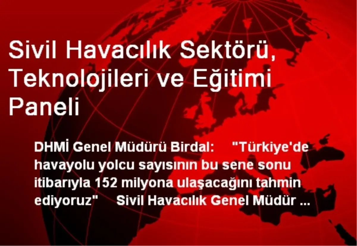 Sivil Havacılık Sektörü, Teknolojileri ve Eğitimi Paneli