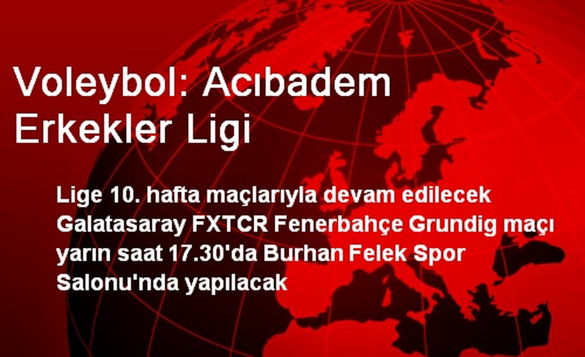 Voleybol: Acıbadem Erkekler Ligi
